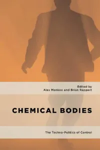 Buy Chemical Bodies (English, Alex Mankoo | Brian Rappert) — BookShops.in