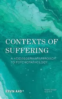 Buy Contexts of Suffering (English, Kevin Aho) — BookShops.in
