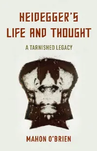 Buy Heidegger's Life and Thought (English, Mahon O'Brien) — BookShops.in