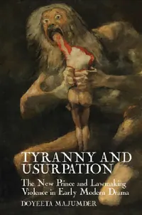 Buy Tyranny and Usurpation (English, Doyeeta Majumder) — BookShops.in