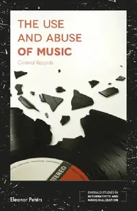 Buy The Use and Abuse of Music (English, Eleanor Peters) — BookShops.in