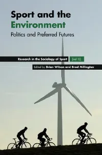 Buy Sport and the Environment (English, Brian Wilson | Brad Millington) — BookShops.in