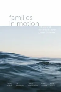 Buy Families in Motion (English, Lesley Murray | Liz McDonnell | Tamsin Hinton-Smith) — BookShops.in