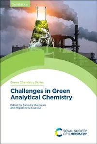 Buy Challenges in Green Analytical Chemistry (English, Salvador Garrigues | Miguel de la Guardia) — BookShops.in