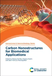 Buy Carbon Nanostructures for Biomedical Applications (English, Tatiana Da Ros | Nazario Martín | Jean-Francois Nierengarten) — BookShops.in
