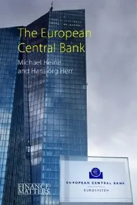 Buy The European Central Bank (Finance Matters) by Michael Heine & Hansjorg Herr | Agenda Pub | English | Paperback | 2021 — BookShops.in