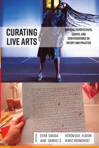 Buy Curating Live Arts (English, Dena Davida | Marc Pronovost | Véronique Hudon) — BookShops.in