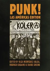 Buy PUNK! Las Américas Edition (English, Olga Rodríguez-Ulloa | Rodrigo Quijano | Shane Greene) — BookShops.in