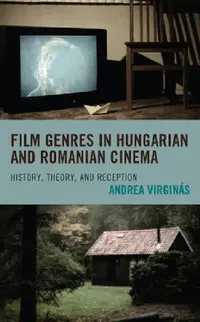 Buy Film Genres in Hungarian and Romanian Cinema (English, Andrea Virginás) — BookShops.in