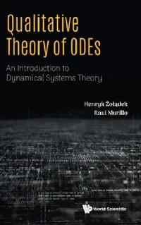Buy Qualitative Theory of Odes (English, Henryk Zoladek | Raul Murillo) — BookShops.in