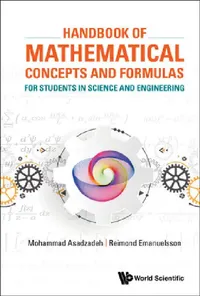 Buy Handbook of Mathematical Concepts and Formulas for Students in Science and Engineering (English, Mohammad Asadzadeh | Reimond Emanuelsson) — BookShops.in