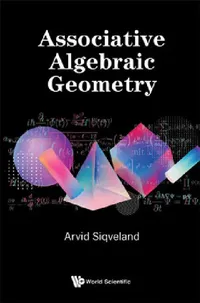 Buy Associative Algebraic Geometry (English, Arvid Siqveland) — BookShops.in