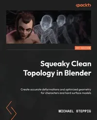 Buy Squeaky Clean Topology in Blender (English, Michael Steppig) — BookShops.in