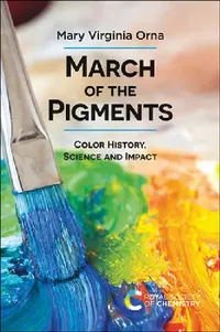 Buy March of the Pigments (English, Mary Virginia Orna) — BookShops.in
