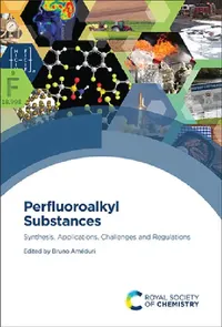 Buy Perfluoroalkyl Substances (English, Bruno Améduri) — BookShops.in