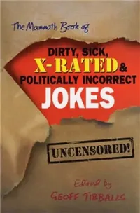 Buy The Mammoth Book of Dirty, Sick, X-Rated and Politically Incorrect Jokes (English, Geoff Tibballs) — BookShops.in
