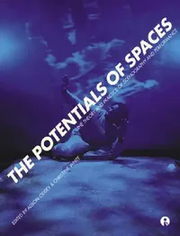 Buy The Potentials of Spaces (English, Alison Oddey | Christine White) — BookShops.in