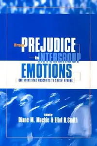 Buy From Prejudice to Intergroup Relations (English, Diane M. Mackie | Eliot R. Smith) — BookShops.in