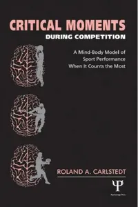 Buy Critical Moments During Competition (English, Roland A. Carlstedt) — BookShops.in