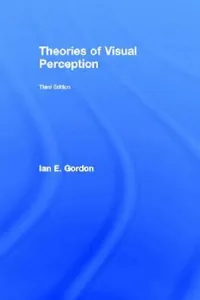 Buy Theories of Visual Perception (English, Ian E. Gordon) — BookShops.in
