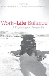 Buy Work-Life Balance (English, Fiona Jones | Ronald J. Burke | Mina Westman) — BookShops.in