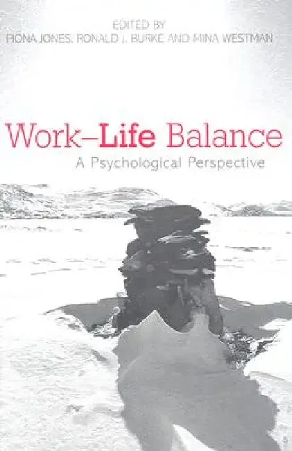 Work-Life Balance (English, Fiona Jones | Ronald J. Burke | Mina Westman)