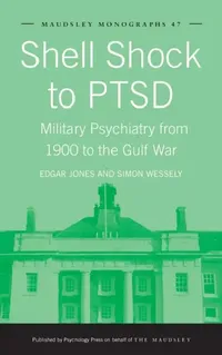 Buy Shell Shock to PTSD (English, Edgar Jones | Simon Wessely) — BookShops.in