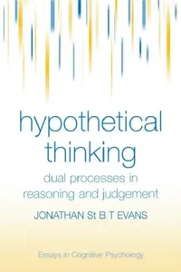 Buy Hypothetical Thinking (English, Jonathan St B. T. Evans) — BookShops.in