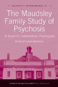 Buy The Maudsley Family Study of Psychosis (English, Colm McDonald) — BookShops.in