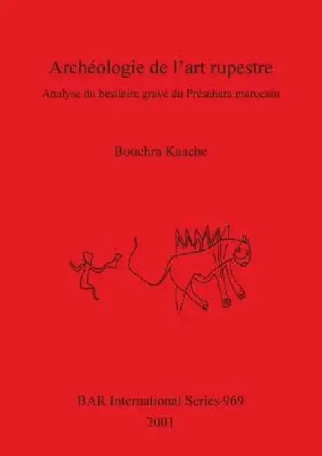 Archéologie de l'art rupestre (English, Bouchra Kaache)