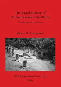 Buy The Rural History of Ancient Greek City-States (English, Michael B. Cosmopoulos) — BookShops.in