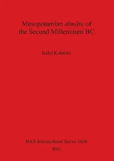 Mesopotamian dimātu of the Second Millennium BC (English, Rafal Koliński)