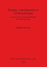 Buy Passage, Transformation et Art Schématique (English, Philippe Hameau) — BookShops.in