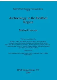 Buy Archaeology in the Bedford Region (English, Michael Dawson) — BookShops.in