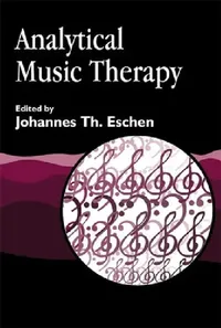 Buy Analytical Music Therapy (English, Johannes Eschen) — BookShops.in