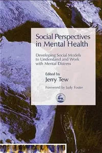 Buy Social Perspectives in Mental Health (English, Jerry Tew | Judy Foster) — BookShops.in