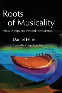Buy Roots of Musicality (English, Daniel Gilbert Perret) — BookShops.in