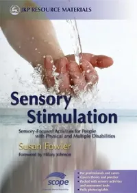 Buy Sensory Stimulation (English, Susan Fowler | Hilary Johnson) — BookShops.in
