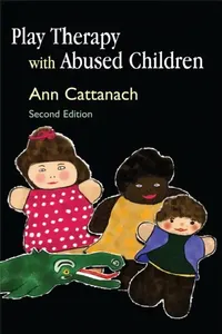 Buy Play Therapy with Abused Children (English, Ann Cattanach) — BookShops.in