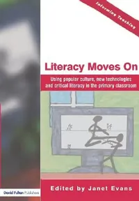 Buy Literacy Moves On (English, Janet Evans) — BookShops.in