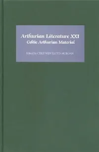 Buy Arthurian Literature XXI (English, Ceridwen Lloyd-Morgan | Ann Dooley | Ceridwen Lloyd-Morgan) — BookShops.in