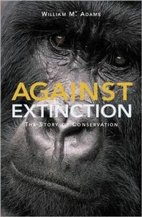 Buy Against Extinction (English, William Bill Adams) — BookShops.in