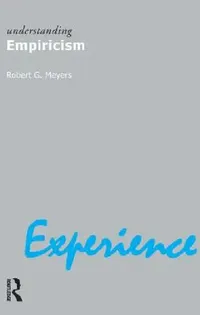 Buy Understanding Empiricism (English, Robert G. Meyers) — BookShops.in