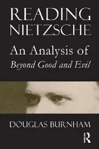 Buy Reading Nietzsche (English, Douglas Burnham) — BookShops.in