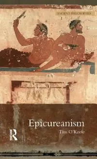 Buy Epicureanism (English, Tim O'Keefe) — BookShops.in