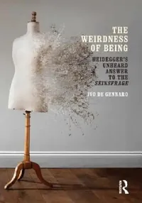 Buy The Weirdness of Being (English, Ivo De Gennaro) — BookShops.in