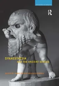 Buy Synaesthesia and the Ancient Senses (English, Shane Butler | Alex Purves) — BookShops.in