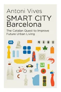Buy Smart City Barcelona (English, Antoni Vives) — BookShops.in
