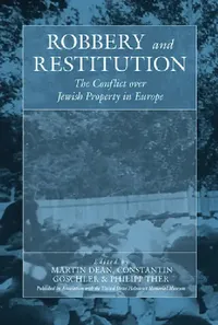 Buy Robbery and Restitution (English, Martin Dean | Constantin Goschler | Philipp Ther) — BookShops.in