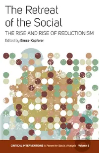 Buy The Retreat of the Social (English, Bruce Kapferer) — BookShops.in